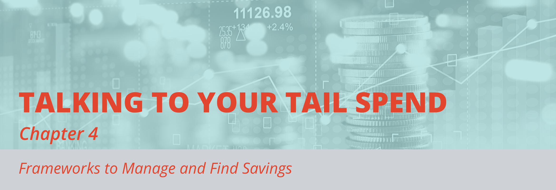 Find savings and learn how to build a strategic sourcing framework to help you manage tail spend.
